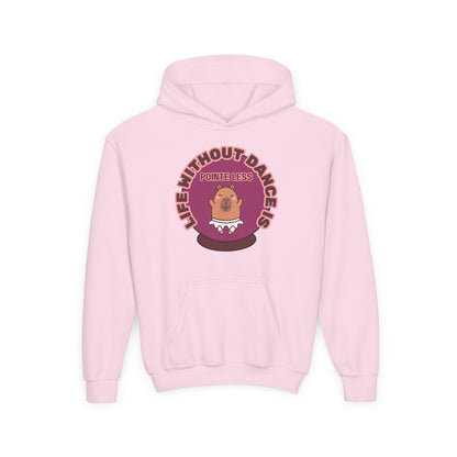 "Life Without Dance Is Pointeless" Youth Hooded Sweatshirt – Cute Dancing Capybara Graphic Hoodie for Kids and Teens