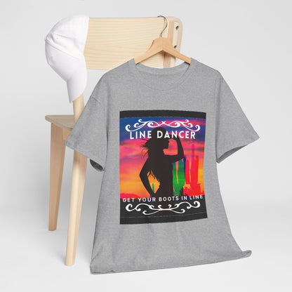 "Line Dancer" Unisex Heavy Cotton T-Shirt – Western Country Dance Graphic Tee – 'Get Your Boots in Line' Cowboy-Inspired Shirt