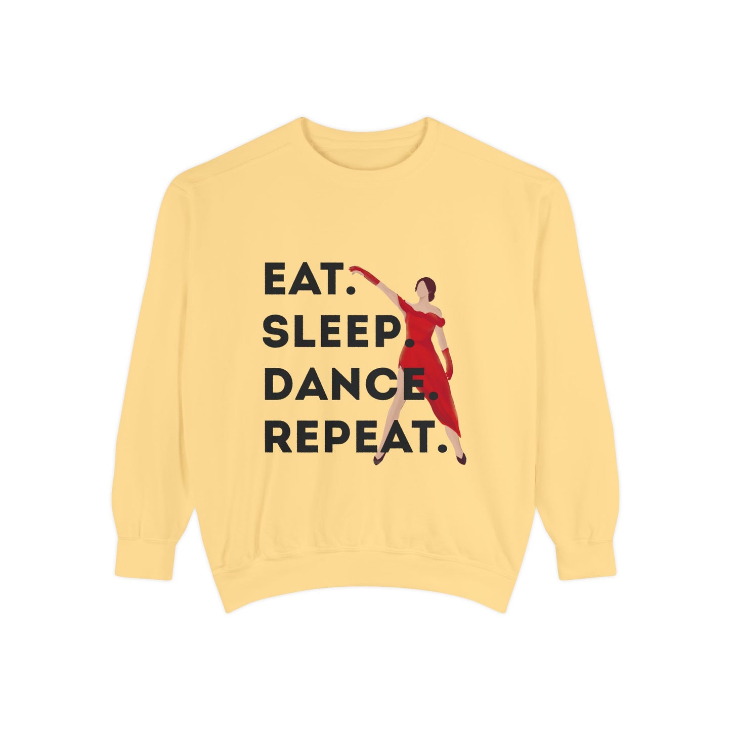 "Eat, Sleep, Dance, Repeat" Unisex Lightweight Crewneck Sweatshirt – Bold Dance Graphic Pullover for Dancers & Studio Life Enthusiasts