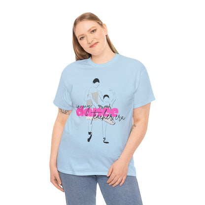 "In My Dance Teacher Era" Ballet Graphic Unisex Heavy Cotton Tee – Ballet Instructor Gift Shirt