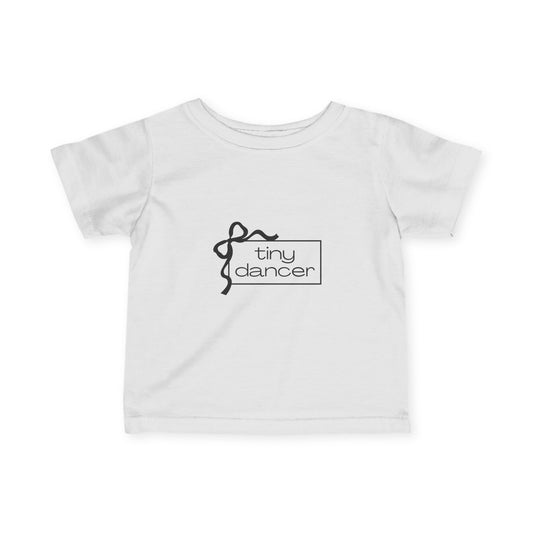 “Tiny Dancer” Infant Fine Jersey Tee – Adorable Dance-Themed Baby T-Shirt for Future Ballerinas and Little Movers