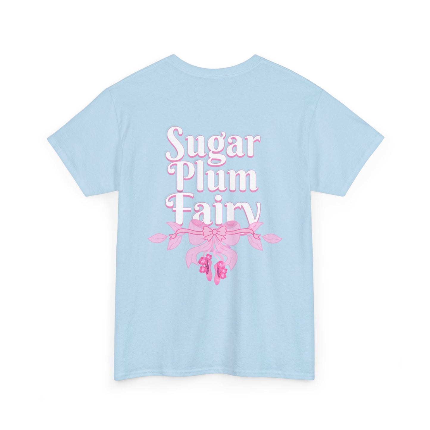 “Sugar Plum Fairy” Back Print ADULT T-shirt + “Nutcracker 2025” Front – Unisex Heavy Cotton Tee | Ballet Holiday Dance Apparel