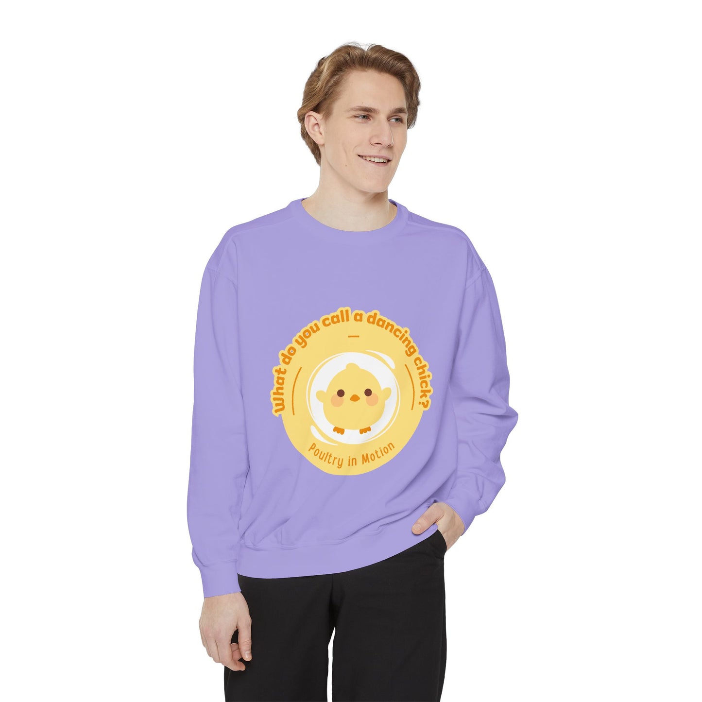 "What Do You Call a Dancing Chick? Poultry in Motion" Unisex Lightweight Crewneck Sweatshirt – Funny Dance Pun Pullover with Colorful Text Graphic for Dancers & Humor Lovers