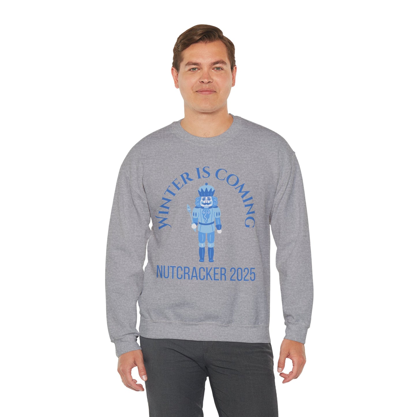 “Winter Is Coming Nutcracker 2025” ADULT Sweatshirt – Unisex Heavy Blend Crewneck | Holiday Dance Sweatshirt for Ballet Dancers