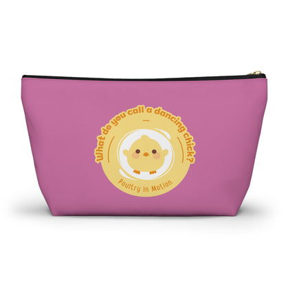 "What do you call a dancing chick? Poultry in Motion." Makeup Bag – Funny Dancing Chick Pun with Cute Chicken Graphic – Dance-Themed Zipper Pouch for Cosmetics, Accessories & Gifts