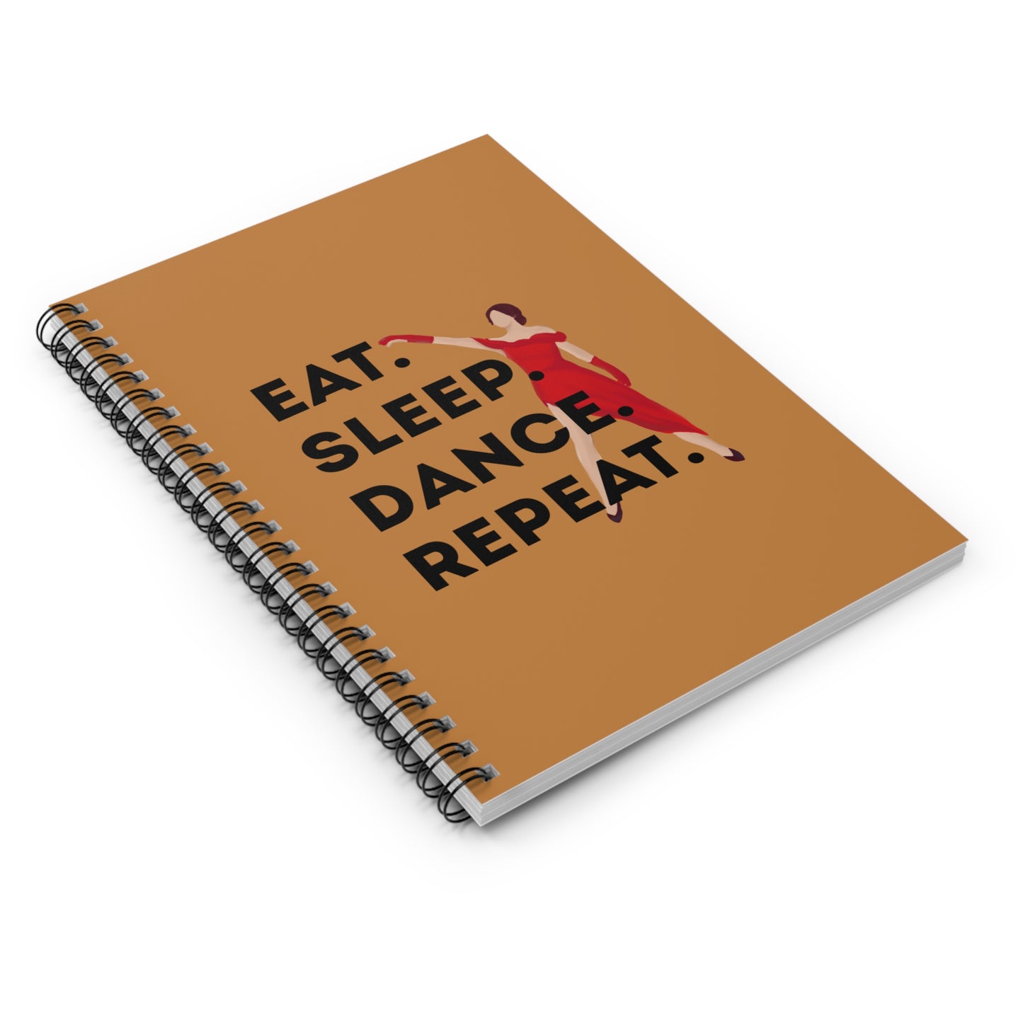 "Eat, Sleep, Dance, Repeat" Spiral Notebook – Bold Dancer Graphic Journal for Dance Lovers, Students & Choreographers