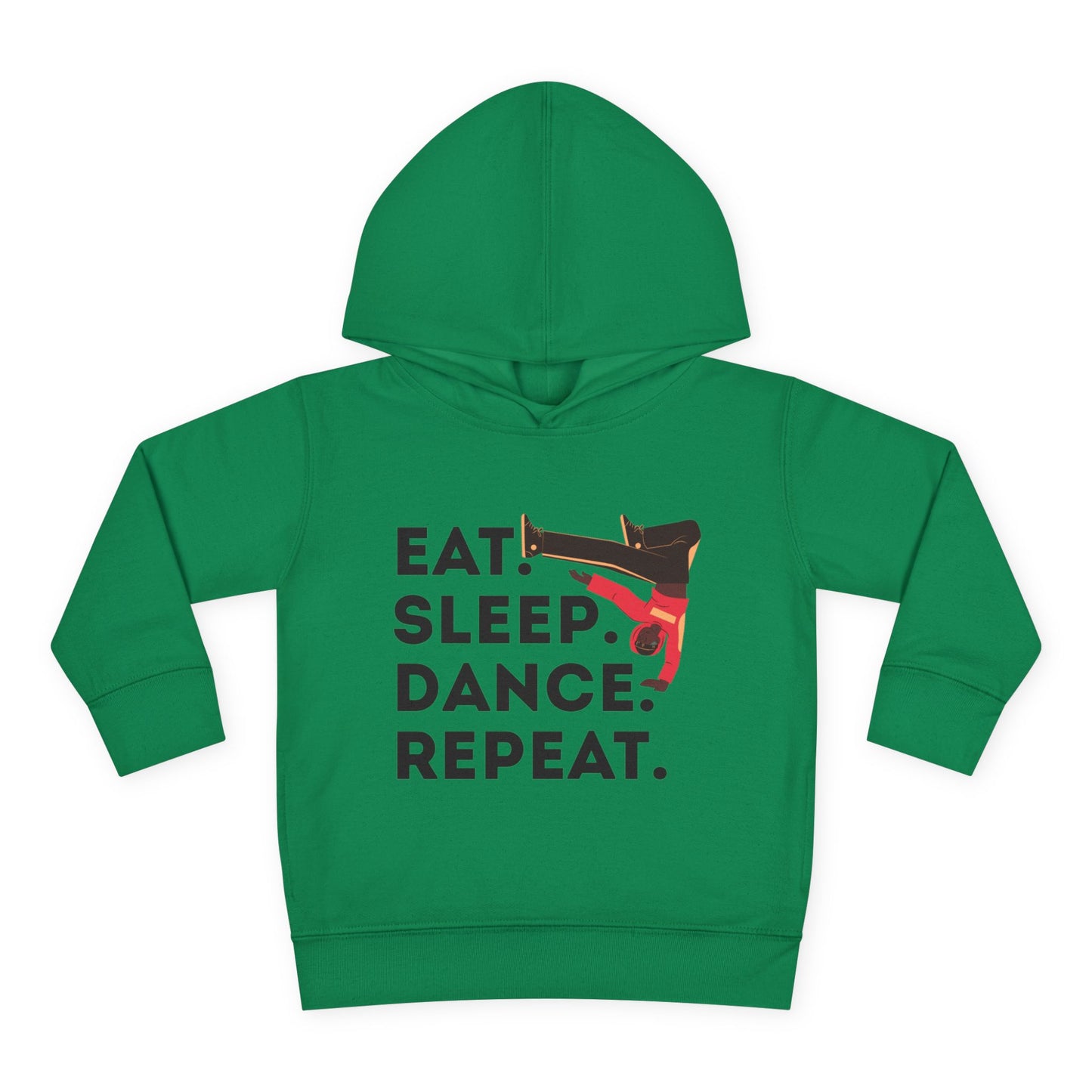 "Eat Sleep Dance Repeat" Toddler Pullover Hoodie – Bold B-Boy Dance Graphic Fleece Sweatshirt for Kids