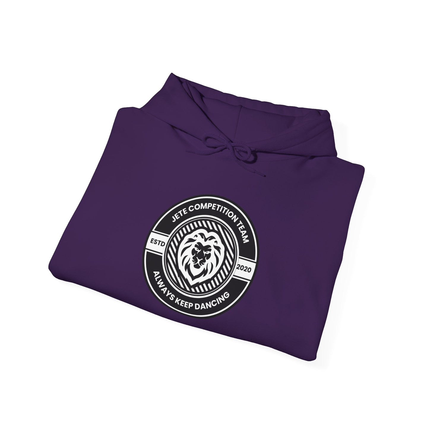 "Jeté Competition Team – Always Keep Dancing" Hoodie  Unisex Collegiate-Inspired Dance Sweatshirt