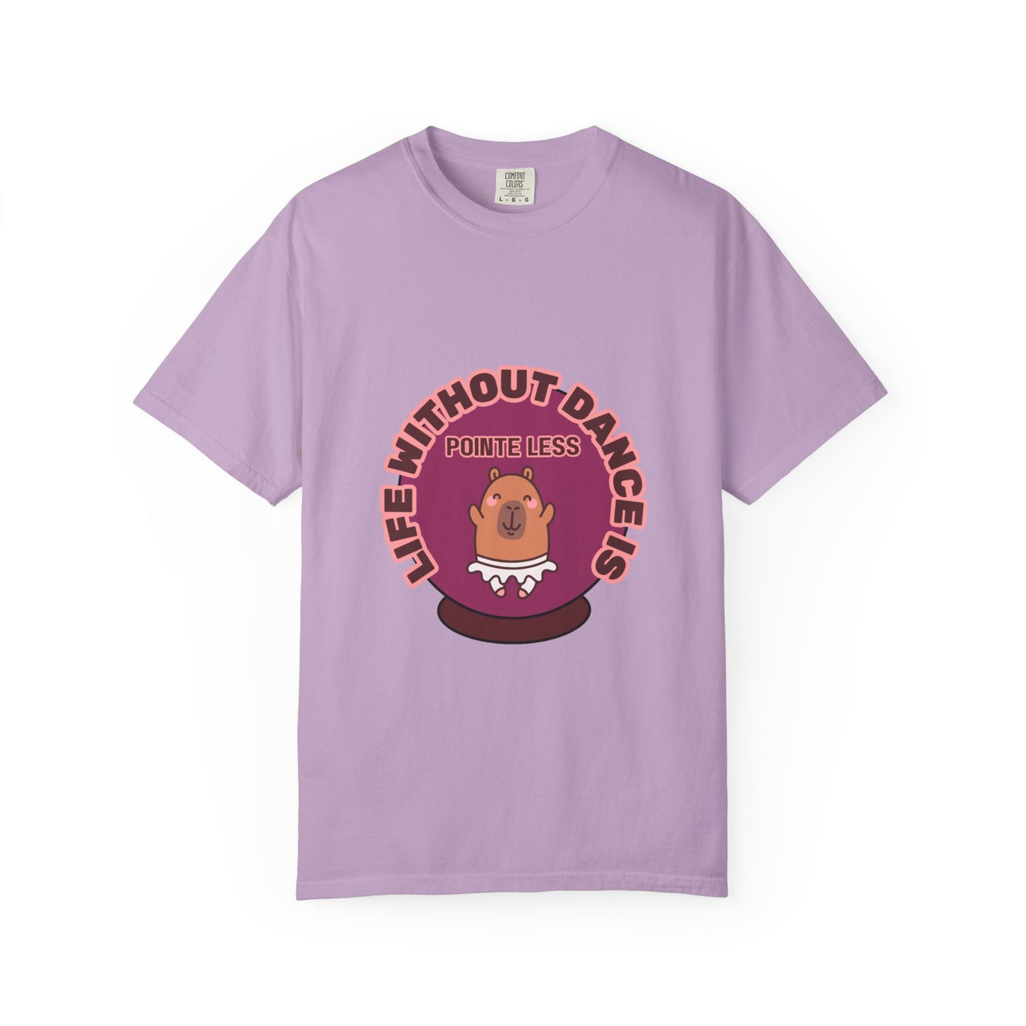 "Life Without Dance is Pointeless" Unisex Garment-Dyed T-Shirt – Cute Dancing Capybara Graphic Tee – Funny Dance Shirt for Animal Lovers & Performers