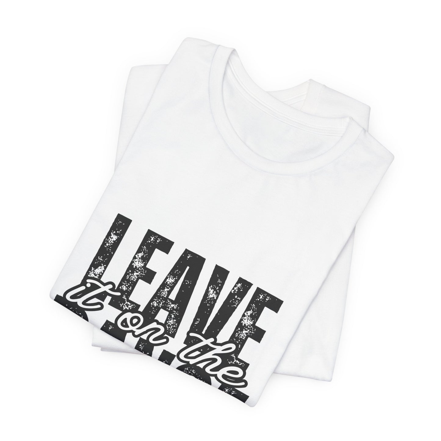 "Leave It On the Dance Floor" Unisex Jersey Short Sleeve Tee – Streetwear-Inspired Dance Graphic T-Shirt for Dancers