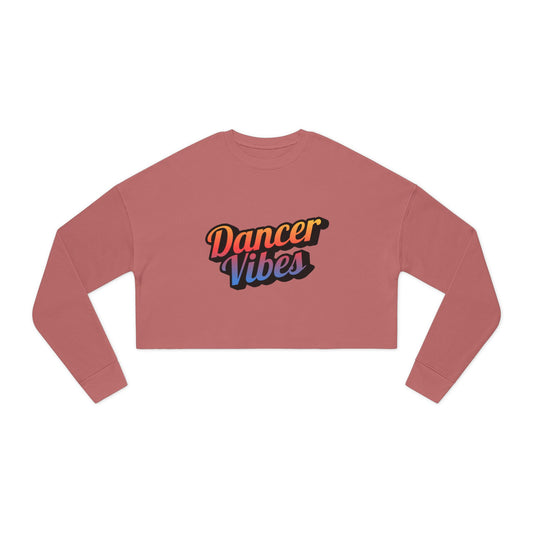 "Dancer Vibes" – Women’s Cropped Dance Sweatshirt | Colorful Text Graphic Pullover for Trendy Dancers
