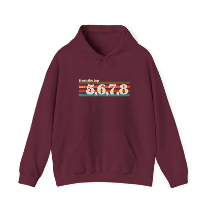 "From the Top and 5, 6, 7, 8" Unisex Hooded Sweatshirt – Retro Dance Rehearsal Hoodie for Dancers & Choreographers
