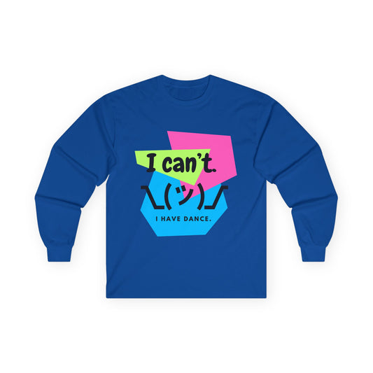 "I Can't. I Have Dance." Unisex Long Sleeve Dance Tee – 80s Retro Emoji Graphic Shirt for Dancers 💃🕺