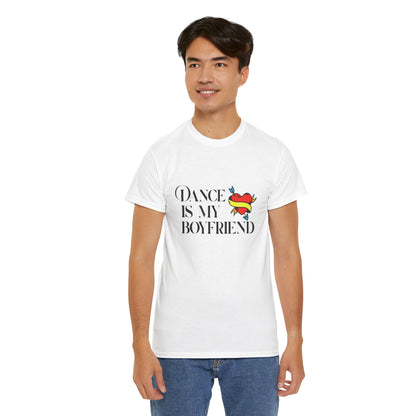 "Dance Is My Boyfriend" Unisex Heavy Cotton Tee – Cute Heart Tattoo Graphic Dance Lover T-Shirt
