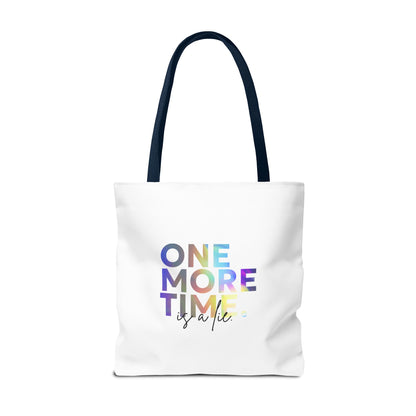 "One More Time Is a Lie" Dance Quote Canvas Tote Bag – Funny Colorful Text Graphic Dance Bag for Rehearsals, Studio & Everyday Use