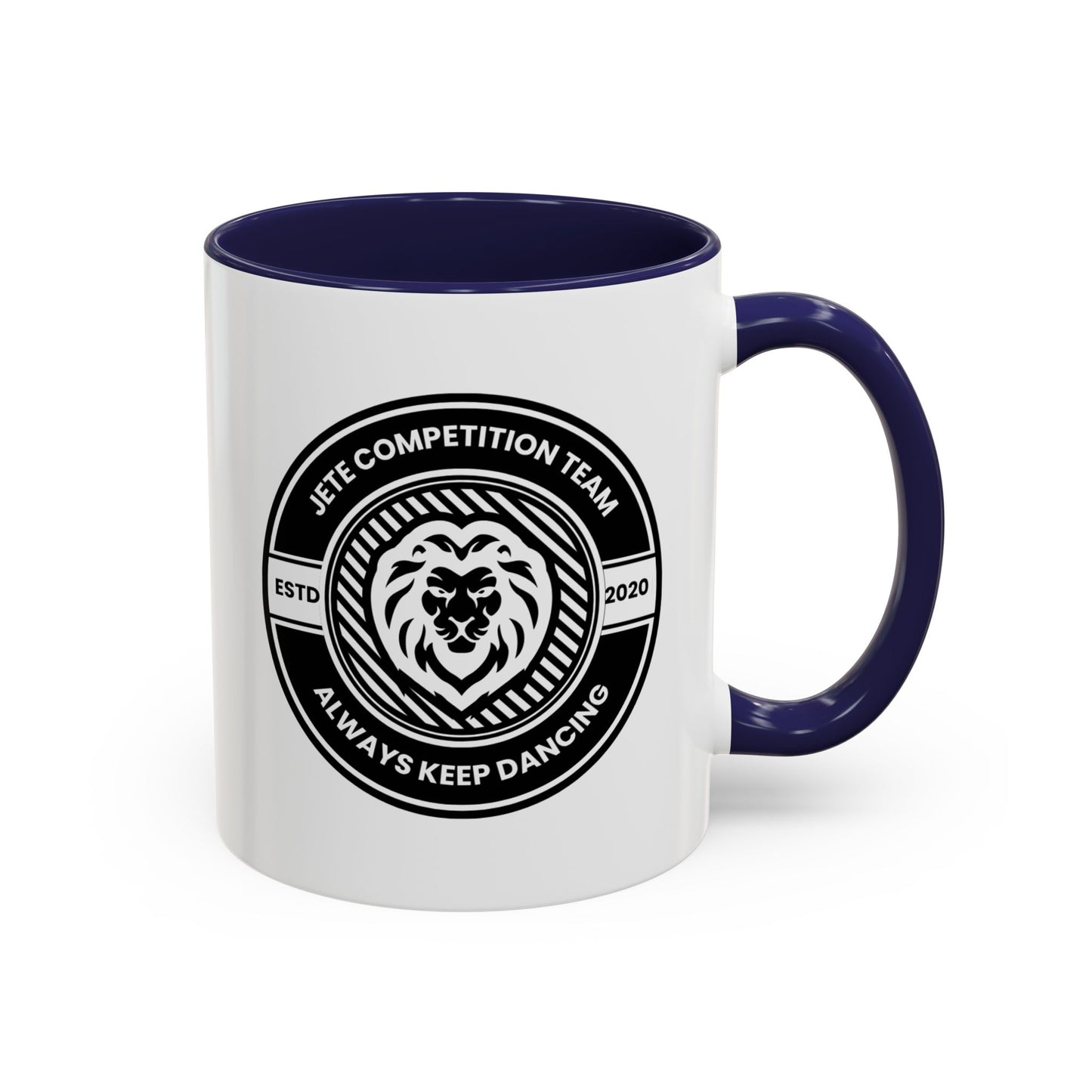 "Jeté Competition Team – Always Keep Dancing" Accent Coffee Mug – Collegiate Style Ceramic Mug for Dancers and Studio Teams