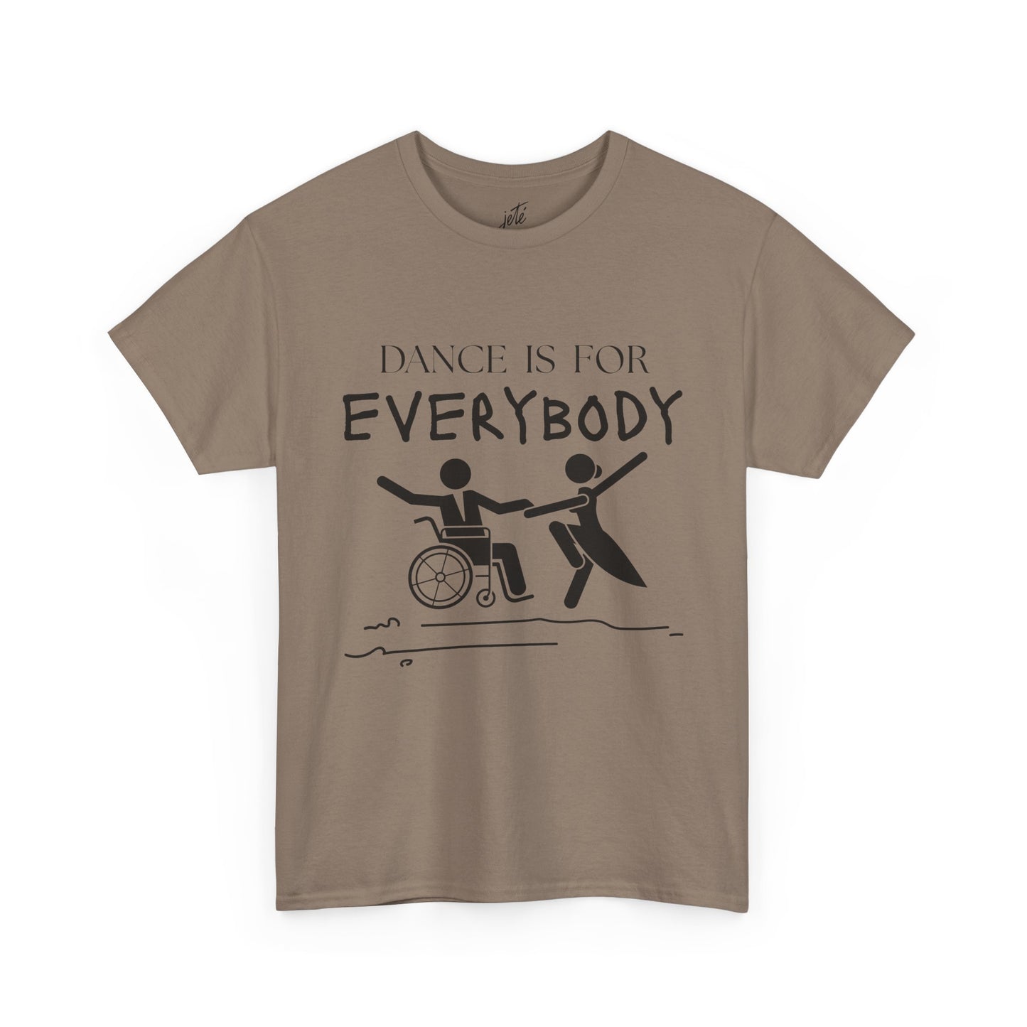 “Dance Is for Everybody” Inclusive Dance T-Shirt – Unisex Heavy Cotton Tee with Optional Back Personalization (Name or Studio)