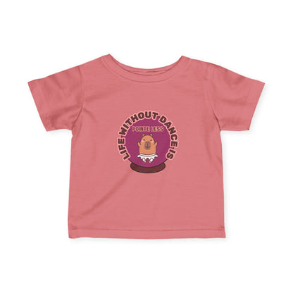 "Life Without Dance is Pointeless" Infant Fine Jersey Tee – Cute Dancing Capybara Baby Dance T-Shirt for Animal-Loving Tiny Movers