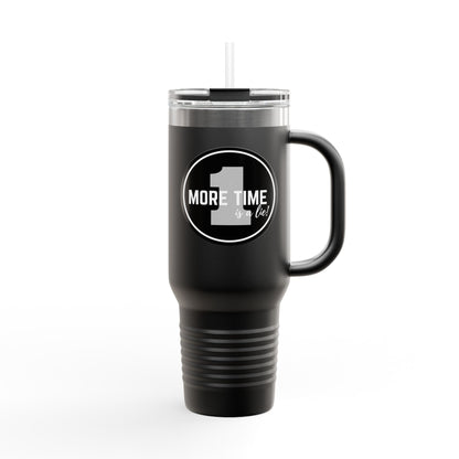 "One More Time Is a Lie" Dance Emblem 40oz Insulated Stainless Steel Travel Mug – Bold Graphic Tumbler for Dancers