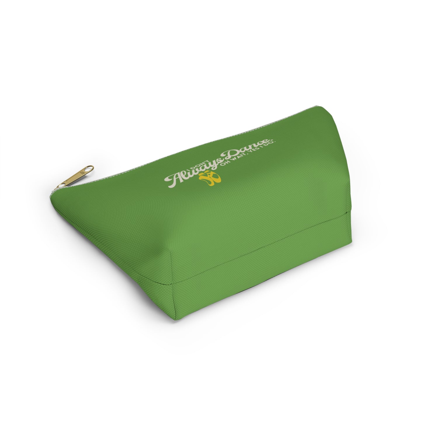 "I Don’t Always Dance… Oh Wait, Yes I Do" Makeup Bag – Funny Text-Based Dancer Graphic – Dance-Themed Zipper Pouch for Cosmetics, Accessories & Gifts