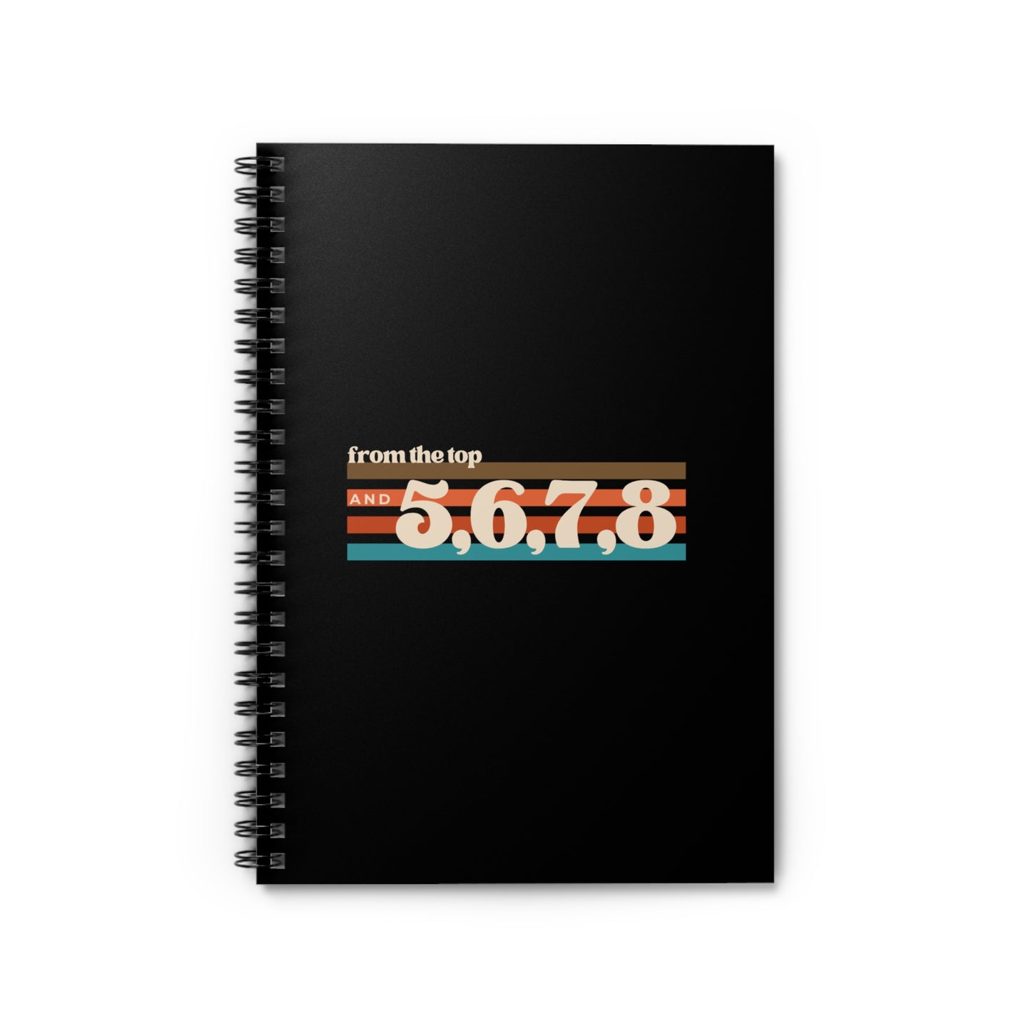 "From the Top and 5, 6, 7, 8" Spiral Notebook – Retro-Inspired Dance Journal with Colorful Graphic for Dancers, Choreographers & Students