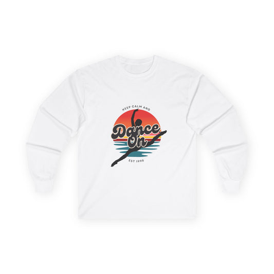 "Keep Calm and Dance On" Unisex Long Sleeve Tee – Retro Graphic Dance Shirt for Performers, Instructors & Studio Style