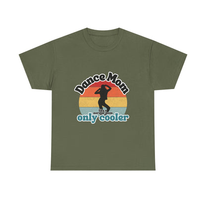 "Dance Mom" T-Shirt – Funny Retro Graphic Tee for Cool Moms | Unisex Heavy Cotton Tee