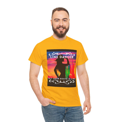 "Line Dancer" Unisex Heavy Cotton T-Shirt – Western Country Dance Graphic Tee – 'Get Your Boots in Line' Cowboy-Inspired Shirt
