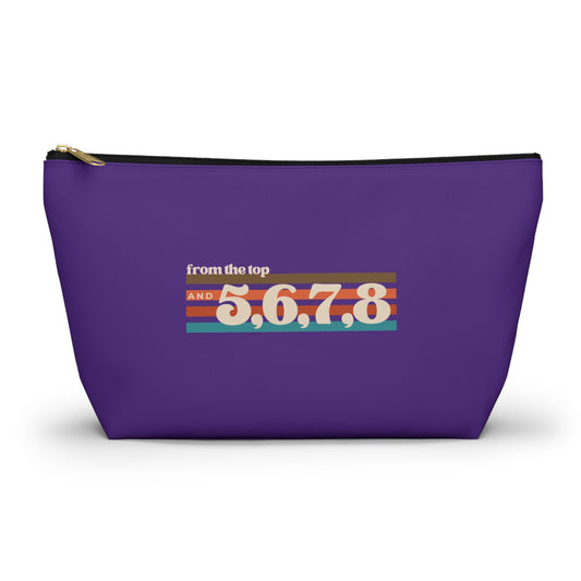 "From the Top and 5, 6, 7, 8" Makeup Bag – Retro Dance Graphic – Fun Dance-Themed Zipper Pouch for Cosmetics, Accessories & Gifts