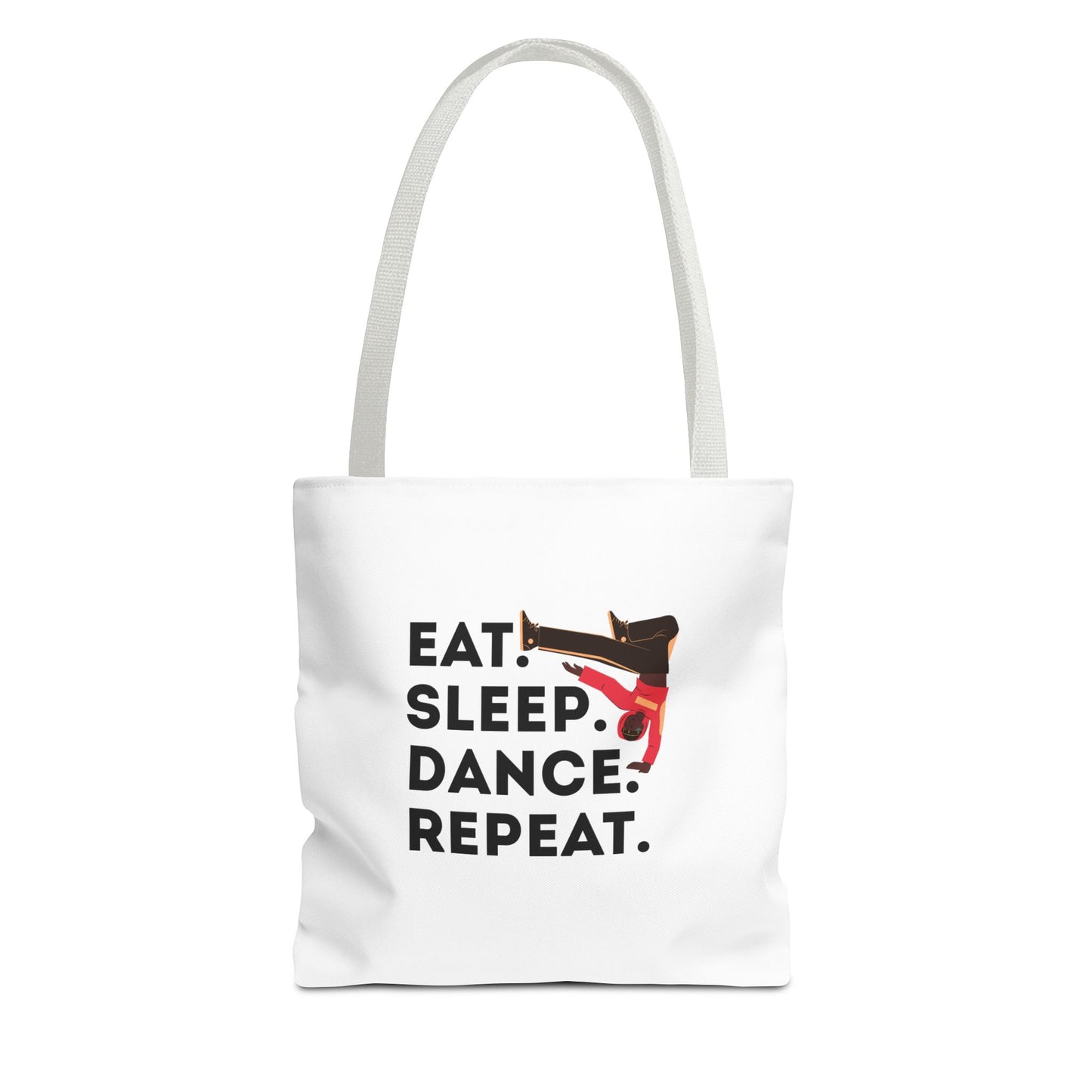 "Eat Sleep Dance Repeat" B-Boy Canvas Tote Bag – Hip-Hop Dancer Graphic Dance Tote for Everyday Use