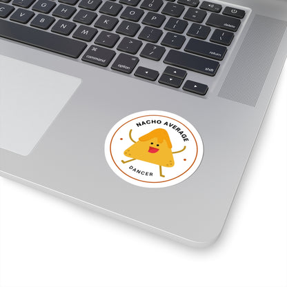 "Nacho Average Dancer" Kiss-Cut Sticker – Cute Nacho Dance Graphic – Fun Dance-Themed Vinyl Sticker for Laptops, Journals & Water Bottles