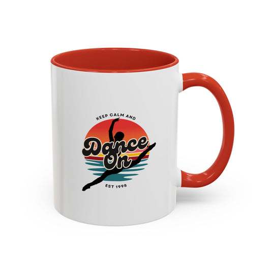 "Keep Calm and Dance On" Accent Coffee Mug – Motivational Dance Quote Ceramic Mug for Dancers and Instructors