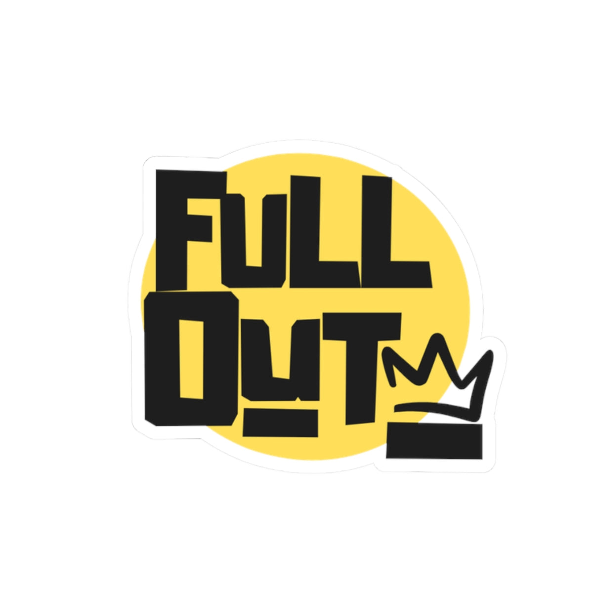 "Full Out" Kiss-Cut Sticker – Bold Streetwear-Inspired Dance Graphic – Urban Dance-Themed Vinyl Sticker for Laptops, Journals & Water Bottles