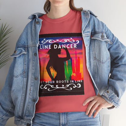 "Line Dancer" Unisex Heavy Cotton T-Shirt – Western Country Dance Graphic Tee – 'Get Your Boots in Line' Cowboy-Inspired Shirt
