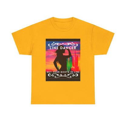 "Line Dancer" Unisex Heavy Cotton T-Shirt – Western Country Dance Graphic Tee – 'Get Your Boots in Line' Cowboy-Inspired Shirt