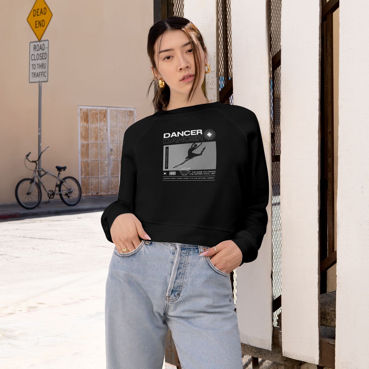 “Dancer Mottos” Streetwear-Inspired Graphic | Ballet & Dance Sweatshirt for Performers & Enthusiasts - Women’s Cropped Sweatshirt