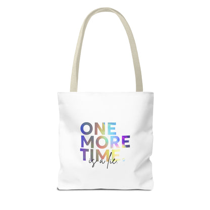 "One More Time Is a Lie" Dance Quote Canvas Tote Bag – Funny Colorful Text Graphic Dance Bag for Rehearsals, Studio & Everyday Use