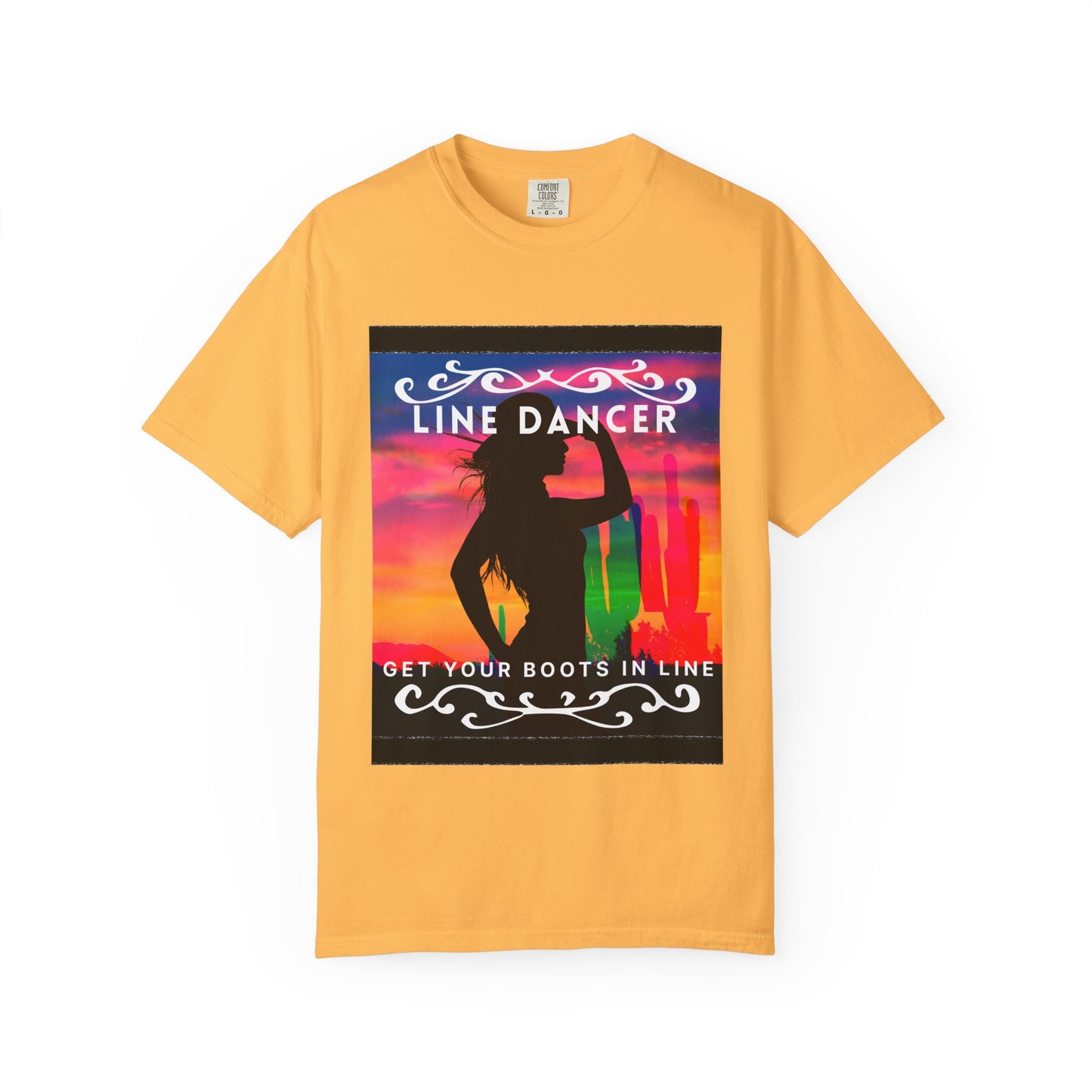 "Line Dancer" Unisex Garment-Dyed T-Shirt – Western Country Dance Graphic Tee – 'Get Your Boots in Line' Cowboy-Inspired Shirt