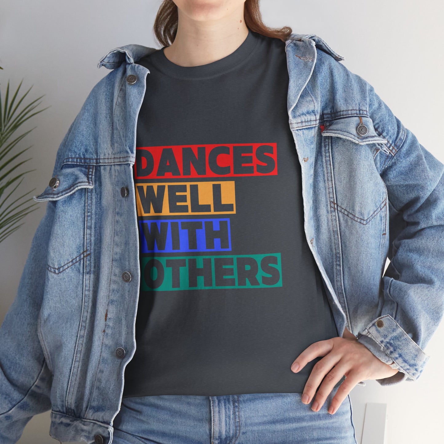 "Dances Well With Others" Unisex Heavy Cotton T-Shirt – Dance-Inspired Graphic Tee for Adults & Kids
