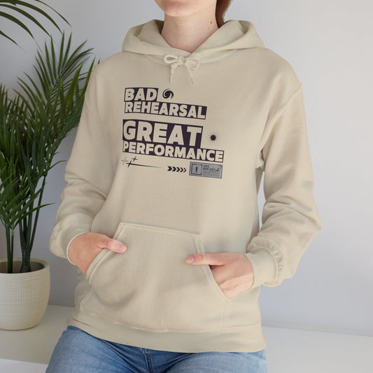 "Bad Rehearsal, Great Performance" Dance Hoodie – Unisex Heavy Blend™ Hooded Sweatshirt with Streetwear-Inspired Graphic for Performers