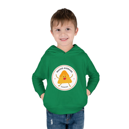 "Nacho Average Dancer" Pullover Fleece Sweatshirt with Cute Nacho Graphic | Funny Dance Gift for Kids - Toddler Dance Hoodie