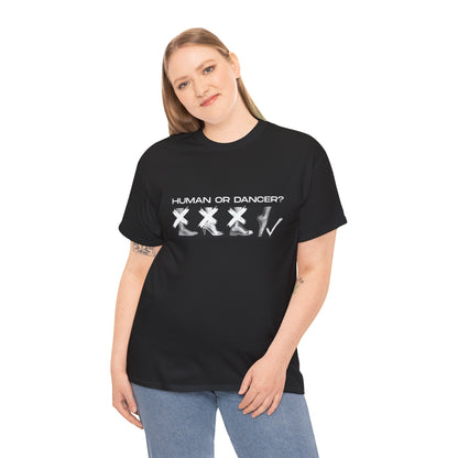 “Human or Dancer” X-Ray Pointe Shoe T-Shirt – Cute Ballet-Inspired Unisex Heavy Cotton Tee with Optional Back Personalization (Name or Studio)