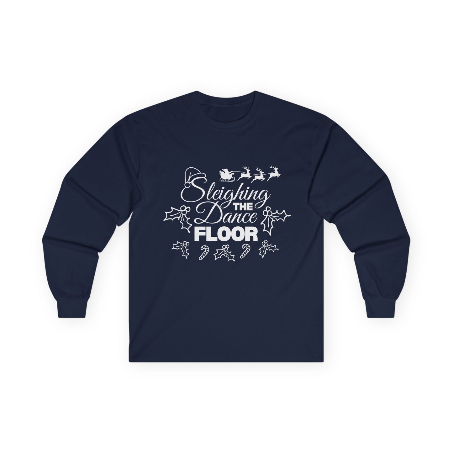 “Sleighing the Dance Floor” ADULT TEE Unisex Long Sleeve with Santa’s Sleigh and Reindeer – Festive Christmas Dance Shirt for Dancers, Studios and Holiday Events