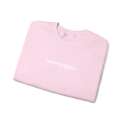 “Made to Dance" Unisex Heavy Blend™ Crewneck Sweatshirt – Embroidered Dance-Inspired Pullover for Adults & Kids