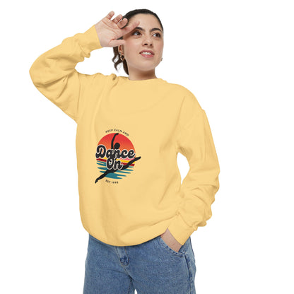 "Keep Calm and Dance On" Unisex Lightweight Crewneck Sweatshirt – Retro-Inspired Dance Graphic Pullover for Dancers & Movement Lovers
