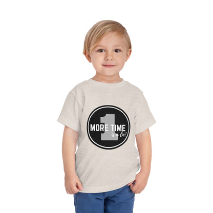 "One More Time Is a Lie" Toddler Dance T-Shirt – Bold Emblem Graphic Short Sleeve Tee for Kids