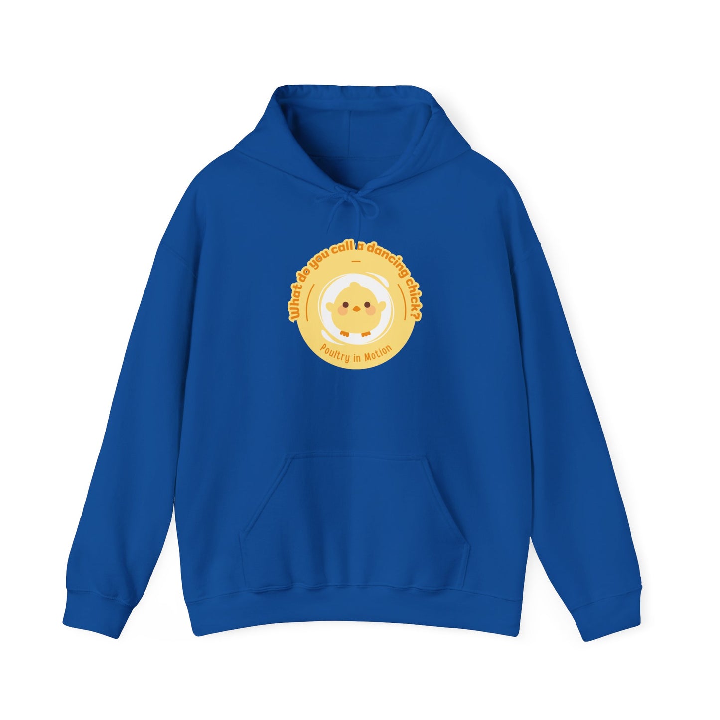 "What do you call a dancing chick? Poultry in Motion" Unisex Dance Hoodie – Funny Dancing Chick Graphic Sweatshirt for Dancers