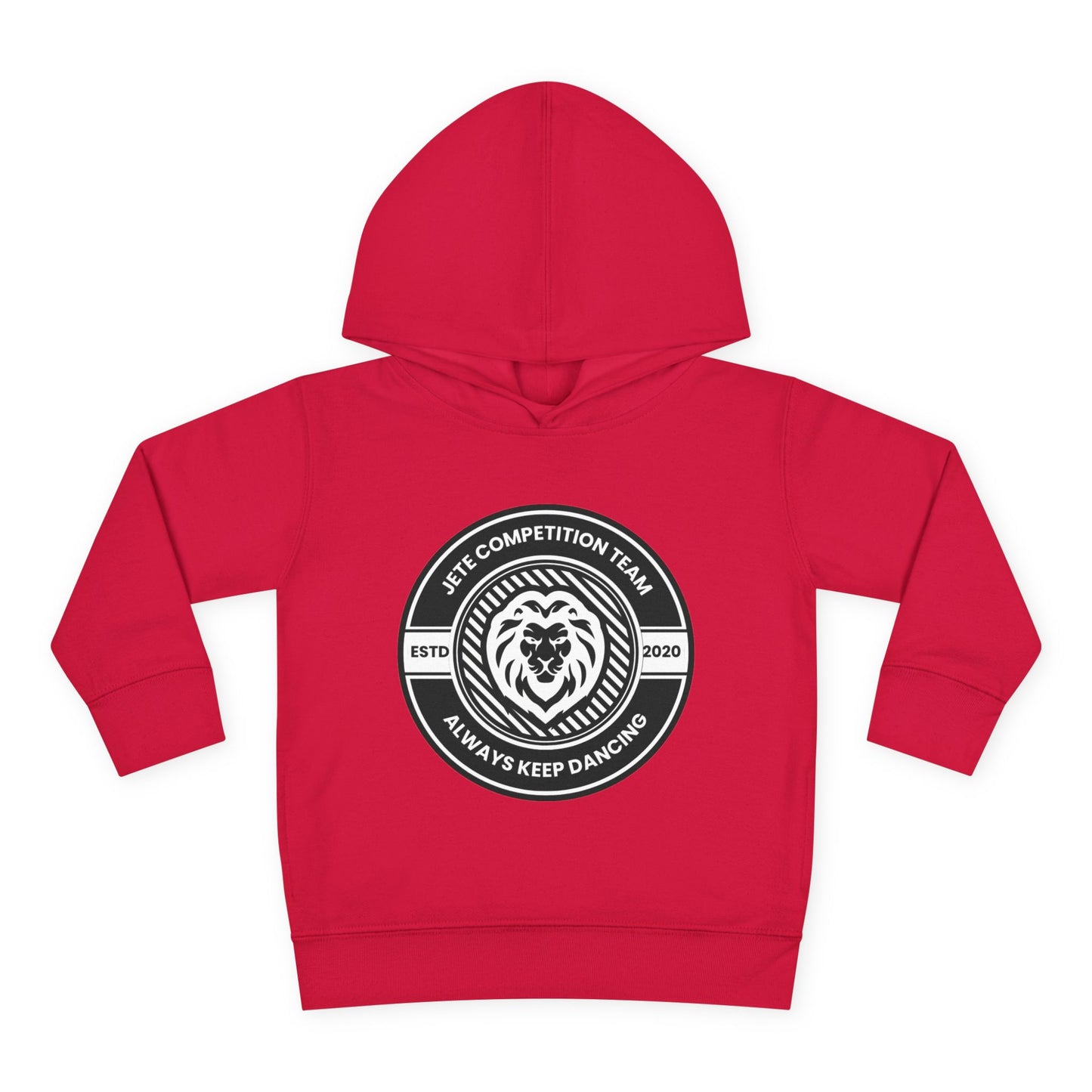 “Jeté Competition Team: Always Keep Dancing” Toddler Pullover Fleece Hoodie – Collegiate Dance Graphic |  Sweatshirt for Kids