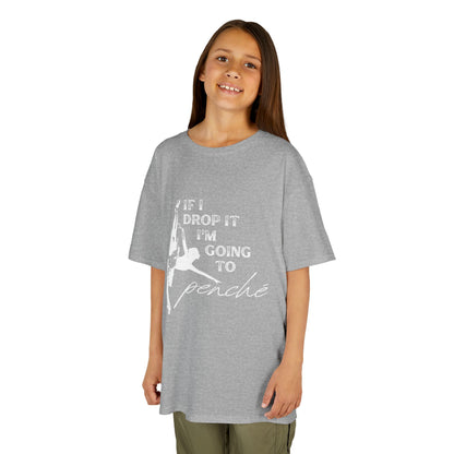 “If I Drop It, I’m Going to Penché” Funny Dance T-Shirt – Youth Short Sleeve Tee with Dancer Graphic and Optional Name or Studio Personalization