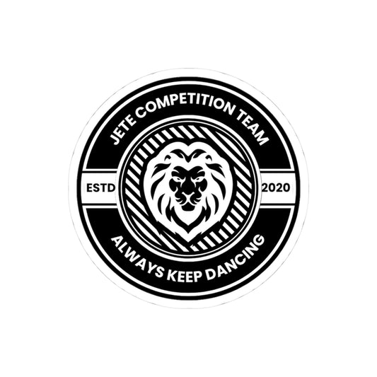"Jeté Competition Team - Always Keep Dancing" Kiss-Cut Sticker – Bold Collegiate-Inspired Dance-Themed Vinyl Sticker for Dancers, Laptops, Journals & Water Bottles